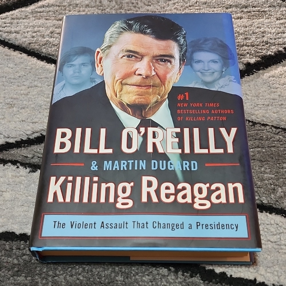 "KILLING REAGAN THE VIOLENT ASSAULT THAT CHANGED A PRESIDENCY" HARDCOVER BOOK